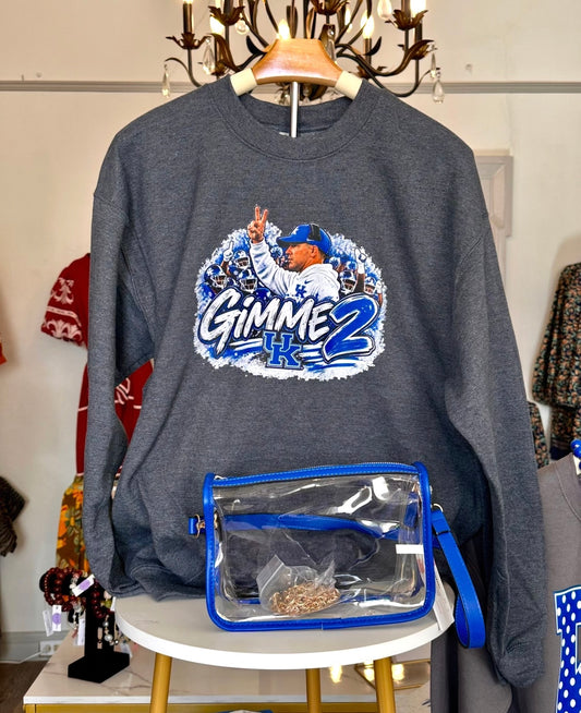 Gimme 2 Sweatshirt